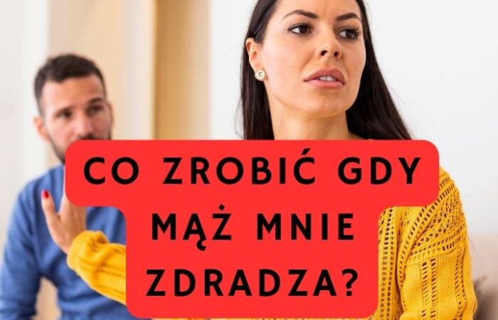 Co zrobić gdy mąż mnie zdradza?
