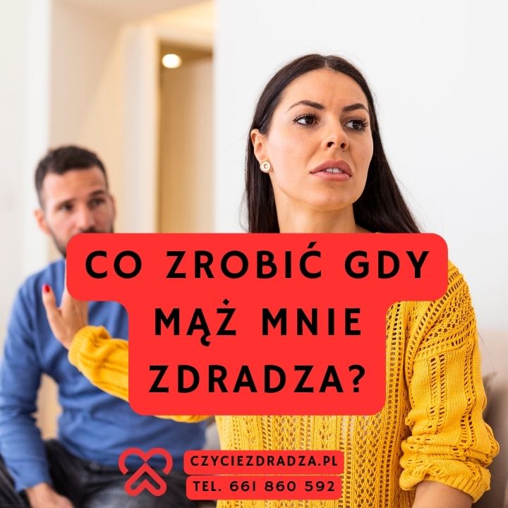 Co zrobić gdy mąż mnie zdradza?