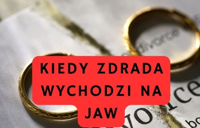 Kiedy zdrada wychodzi na jaw