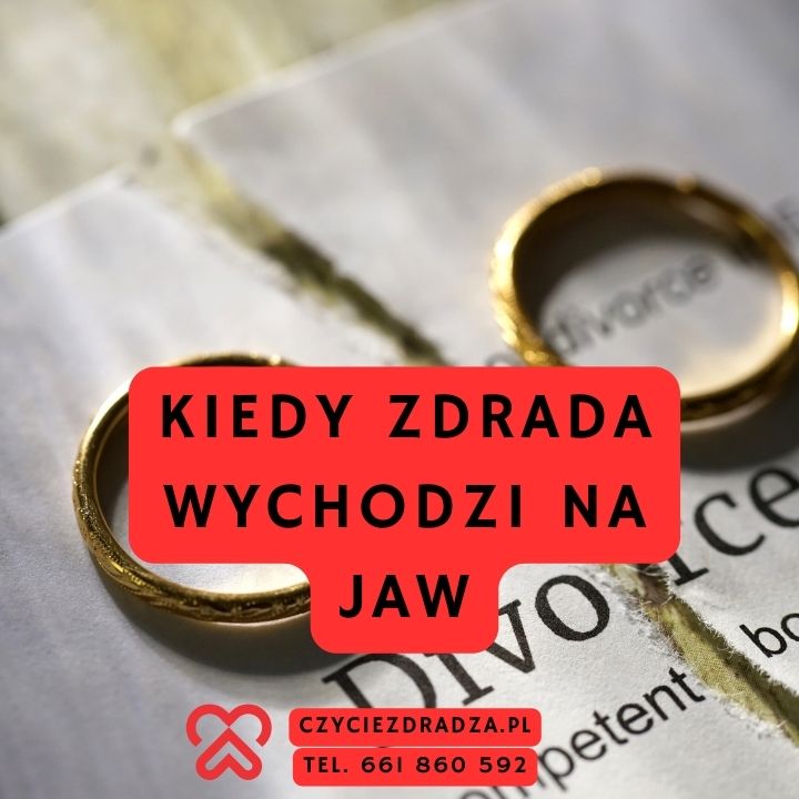 Kiedy zdrada wychodzi na jaw Kiedy zdrada wychodzi na jaw