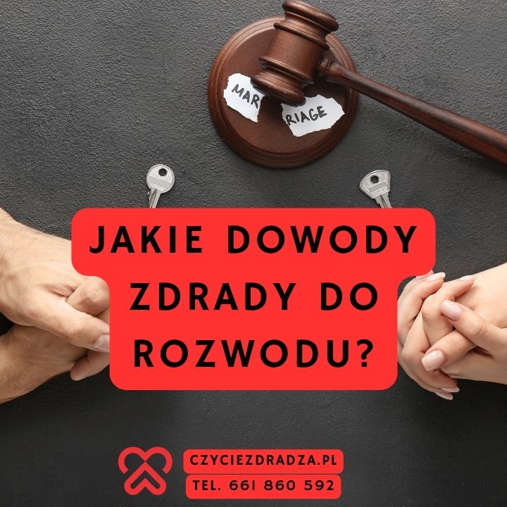 Jakie dowody zdrady do rozwodu?
