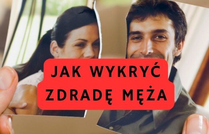 Jak wykryć zdradę męża